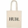 HUH. Tote Bag